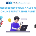 TheBestReputation.com's Free Online Reputation Audit