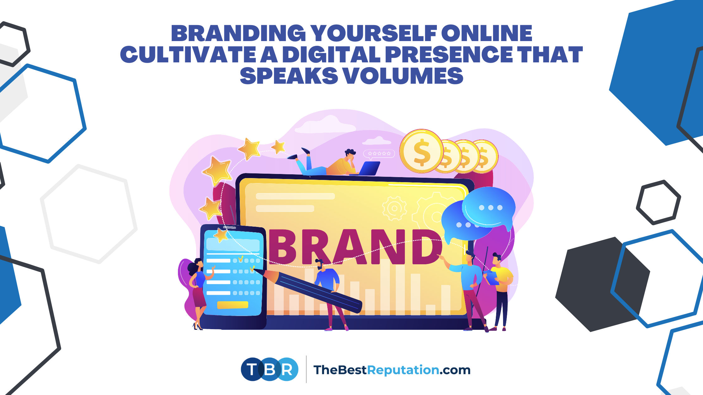 Branding Yourself Online - Cultivate a Digital Presence That Speaks Volumes
