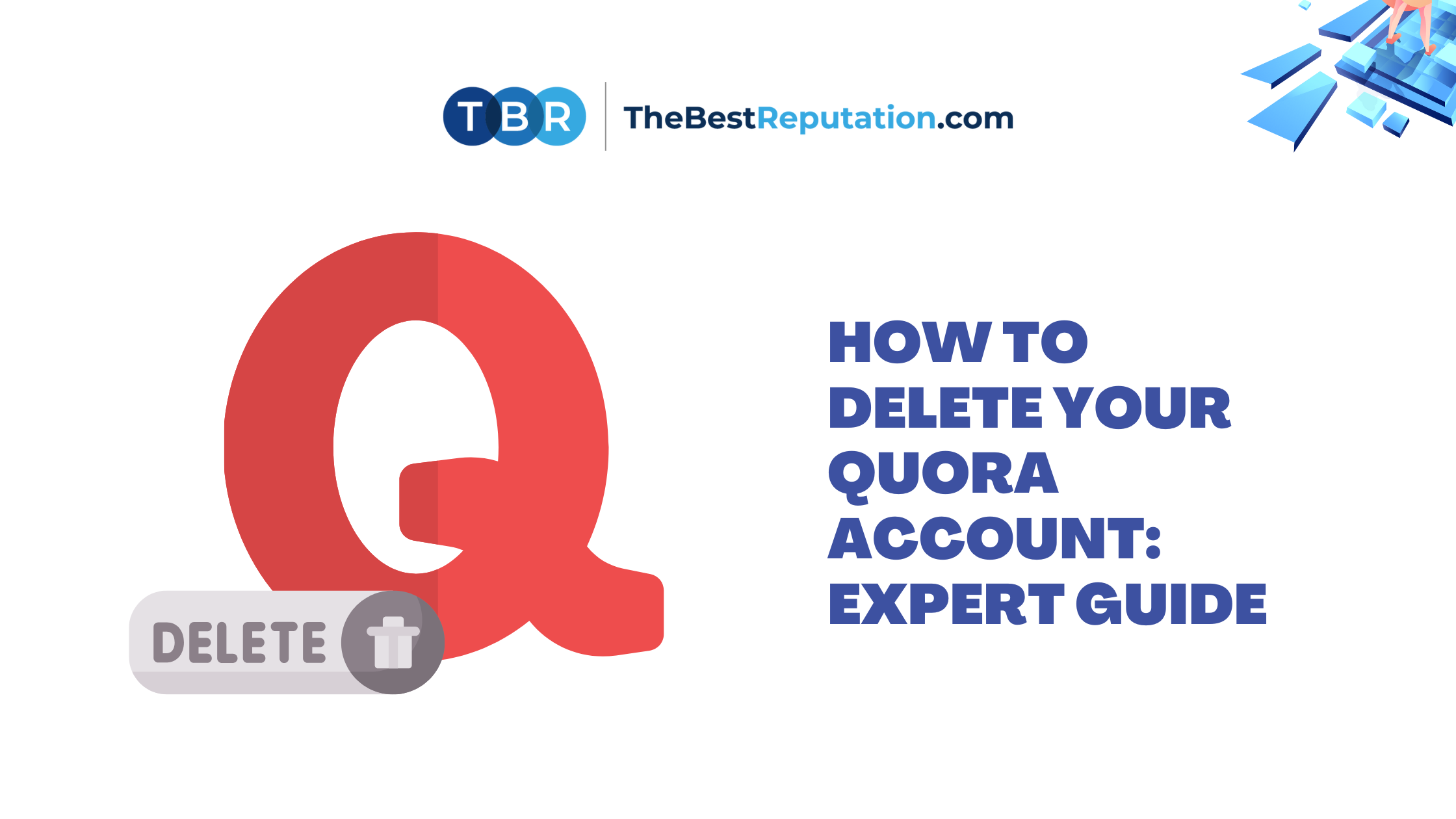 How to Delete Your Quora Account Expert Guide