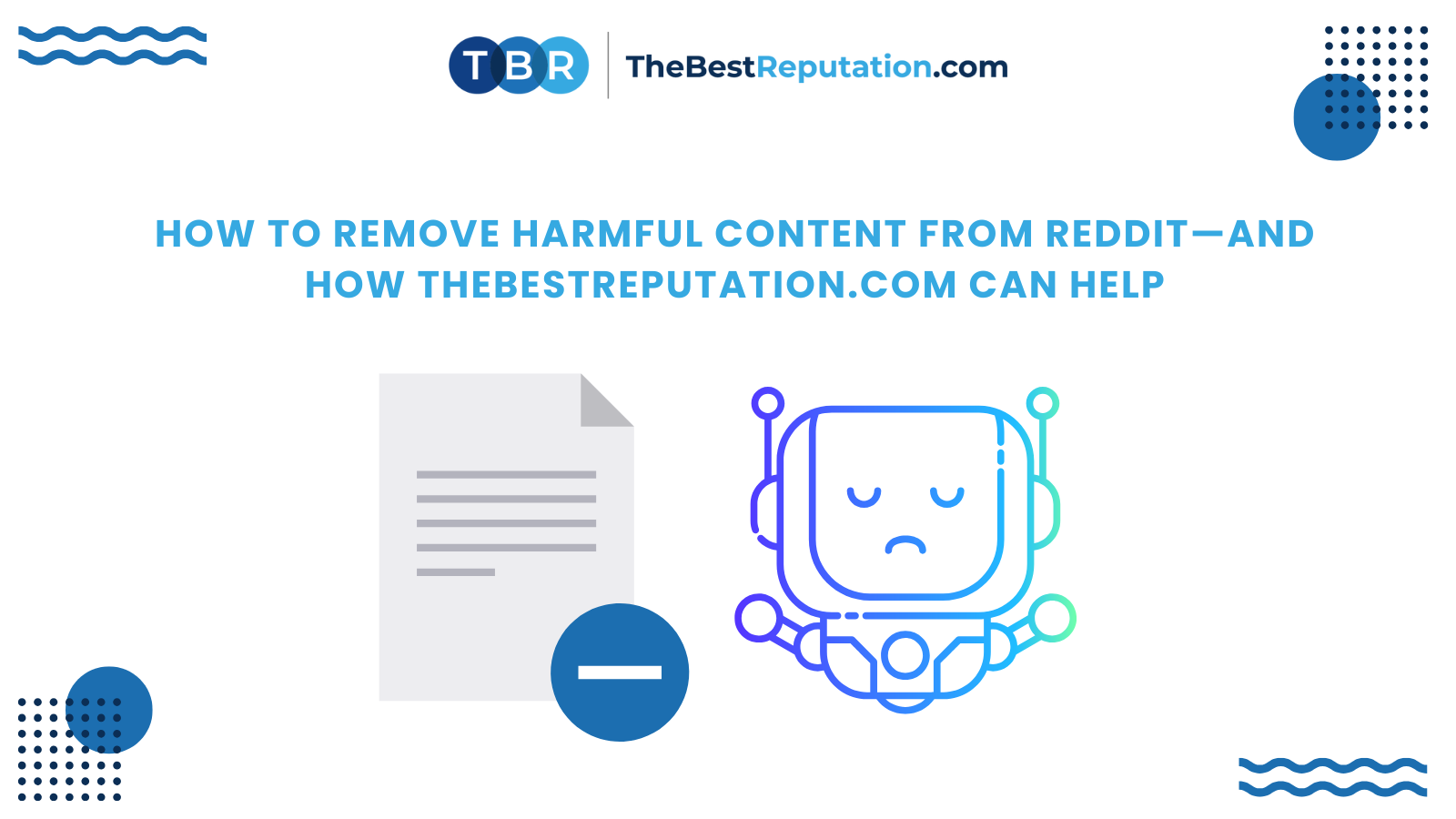 How to Remove Harmful Content from Reddit