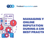 Online Reputation During a Crisis