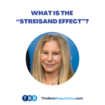 Streisand Effect