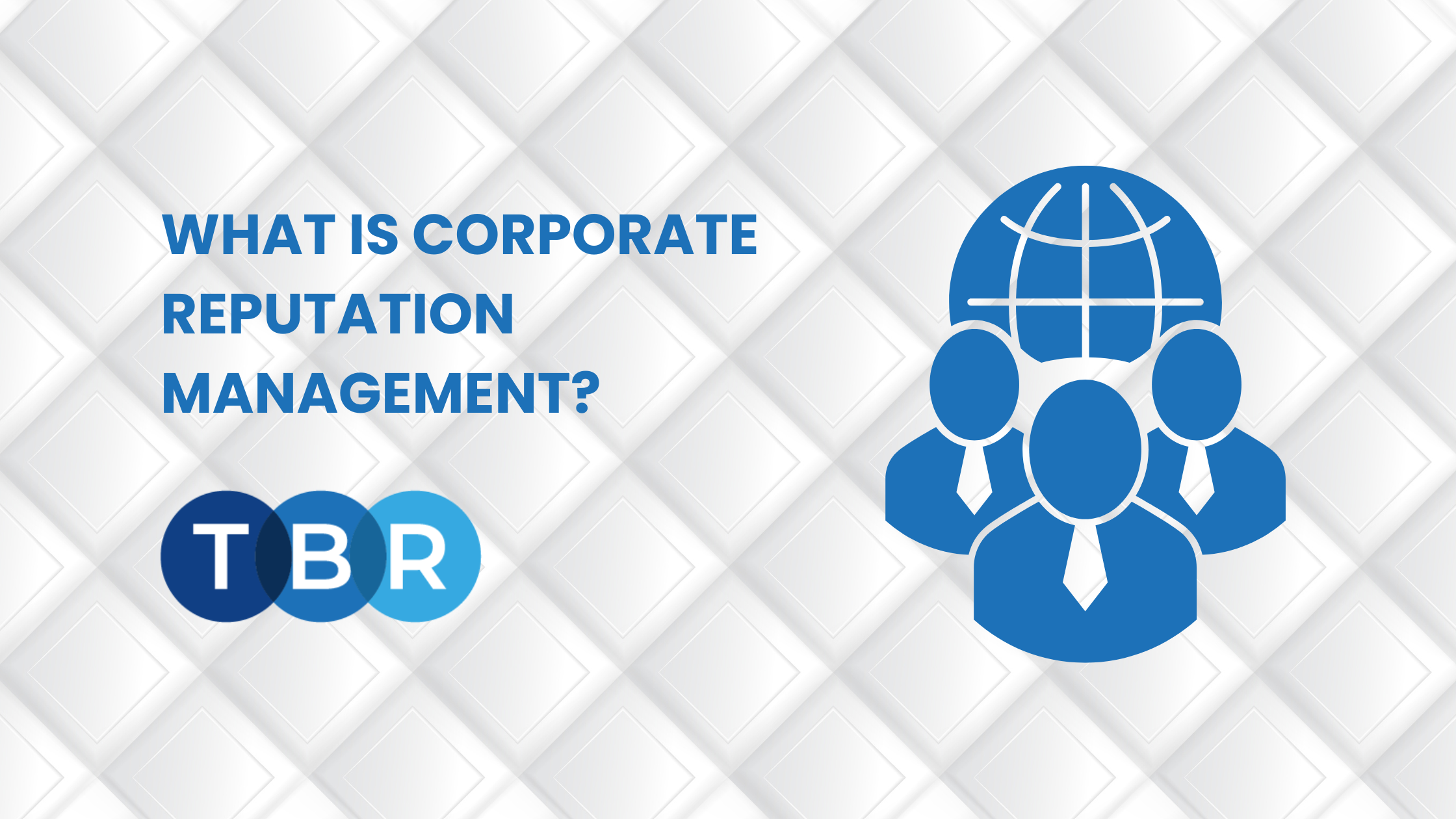 Corporate Reputation Management