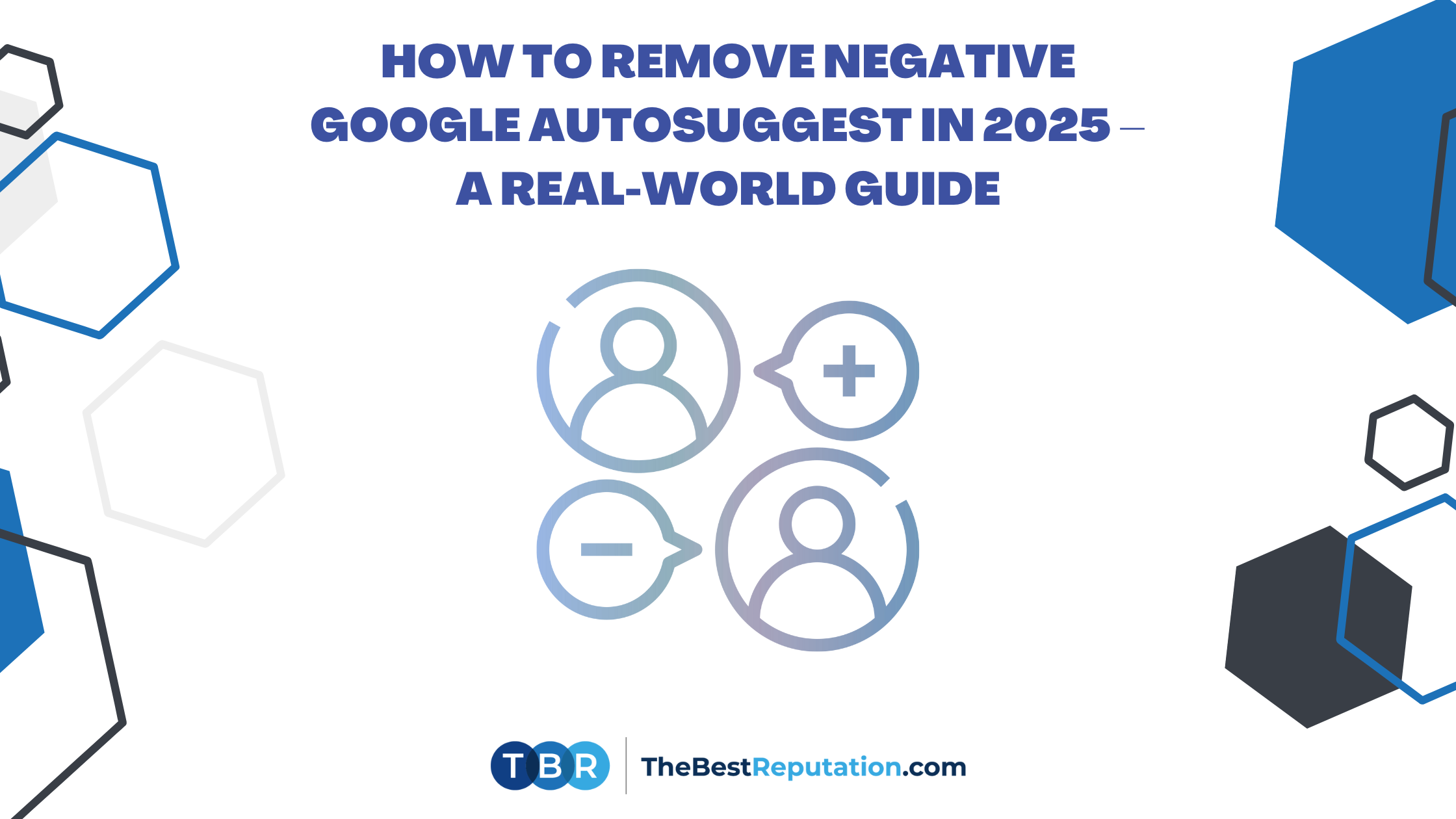 How to Remove Negative Google Autosuggest