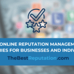 Top Online Reputation Management Companies for 2025 — For Businesses and Individuals